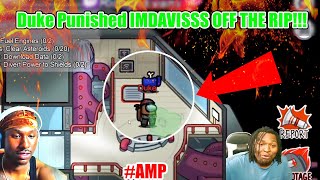 AMP PLAYS AMONG US Reaction Duke Dennis Assassinated ImDavisss