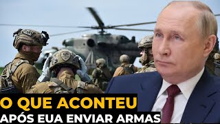 VEJA TODOS EFEITOS APÓS EUA ENVIAR ARMAS A UCRANIA