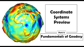 Fundamentals of Geodesy Part:4 | Coordinate Systems Preview