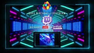 GAVS BIRTHDAY LIVESTREAM (RECORDED LIVE! ON TWITCH 29/11/2020)