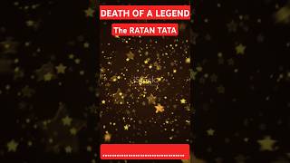 Ratan Tata: एक युग का अंत #TATA #ratantata #death #business #india #trending