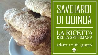 Ricetta dei Savoiardi di quinoa (Adatti a tutti i gruppi)