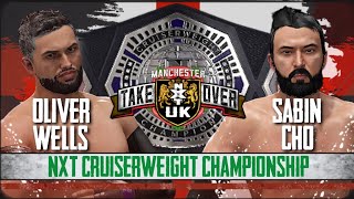 Oliver Wells vs Sabin Cho | NXT UK Takeover Manchester | Universe Mode | WWE 2K24