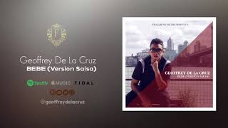 Geoffrey De La Cruz  ‘BEBE’  (Version Salsa)