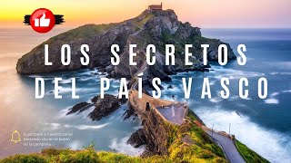 Los Secretos del País Vasco