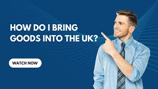 How to Import Goods into the UK? Naseems Accountants | Complete Guide #importgoods