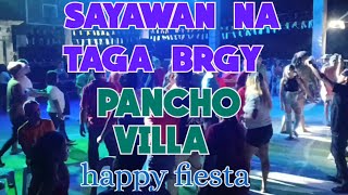 happy fiesta brgy Pancho villa sogod southern Leyte sayawan na disco nonstop remix