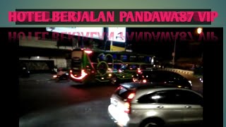 HOTEL BERJALAN PANDAWA87 BUS VIP.||KEREN