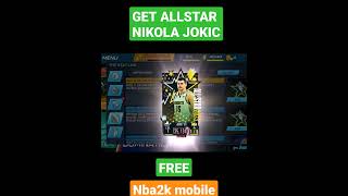 FREE Allstar NIKOLA JOKIC in nba2k mobile