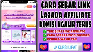 CARA SHARE LINK LAZADA AFFILIATE TERBARU PEMULA WAJIB TAU