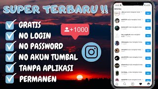 Cara Menambah Followers Instagram Gratis Permanen Tanpa Akun Tumbal Terbaru 2022