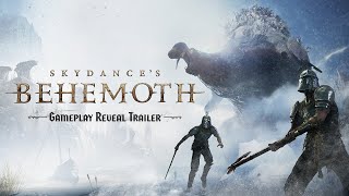 Skydance's Behemoth | Gameplay Reveal Trailer