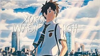 [ iwasntenough💔 ] Your Name [AMV/EDIT]