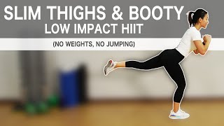 Slim Thighs & Booty Low Impact HIIT (No Weight, No Jumping!) | Joanna Soh