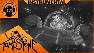 Goodbye Moonmen- Rick and Morty Instrumental Remix- The Living Tombstone