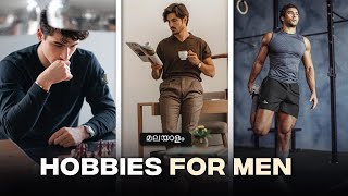 8 Hobbies That Instantly Make You More Attractive | Unlock Your Best Self | Men's Fashion Malayalam