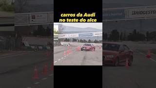 Carros da Audi no teste do alce