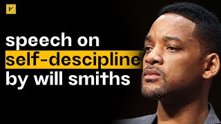 Will Smith's Best Motivational Speech on Self Discipline