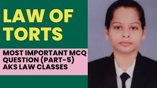 Law of Torts, most important mcq question (part-5) #judiciary#law#aibe#llb#netjrf#uppcsj#hjs