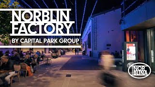 Norblin Factory by Capital Park Group