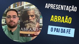 ABRAÃO O PAI DA FÉ!