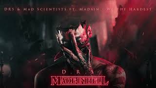 DRS & Mad Scientists ft  Madsin - We The Hardest