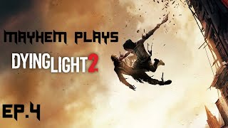 Dying Light 2 Stay Human Episode 4   (PLAYTHROUGH)