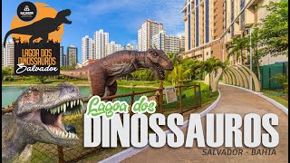 IMPRESSIONANTE o Lagoa dos Dinossauros em SALVADOR.