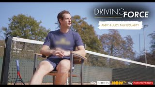 Judy Murray | ANDY & JUDY TALK EQUALITY | Driving Force