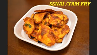 Senai kizhangu Tawa fry| Yam Tawa Fry | Sena kilangu fry |Senai Varuval