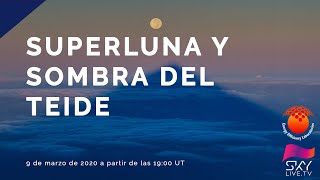 SUPERLUNA DE MARZO: La última Luna llena del invierno/verano