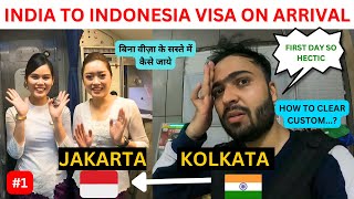 India to Jakarta Indonesia..|| VISA ON ARRIVAL || PROCEDURE AND CUSTOM CLEAR