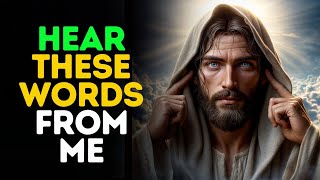 God Message : Hear These Words | God Says | God Message Today | Gods Message Now | Holy Echoes