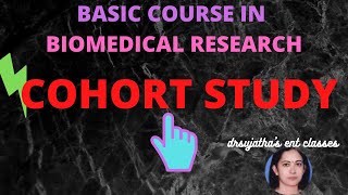 119.Basic Course in Biomedical Research  # cohort study design epidemiology #research #studydesign