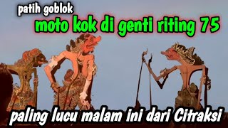 Citraksi ngamuk Sengkuni mergo matane arep di ganti riting 75