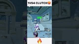 Clutch 1VS4🔥 #bgmi #pubgmobile #shortvideos #shorts