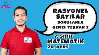 Rasyonel Sayılar Sorularla Genel Tekrar 2 | 7. Sınıf Matematik Konu Anlatımları