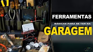 LISTA DE FERRAMENTAS PARA SE TER NA GARAGEM! QUANTO CUSTA? ONDE COMPRAR?