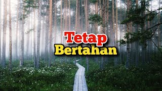 Tetap Bertahan - Renungan dan Doa Pagi Suara Injil 22/6/2024