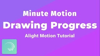 Drawing Progress - Minute Motion