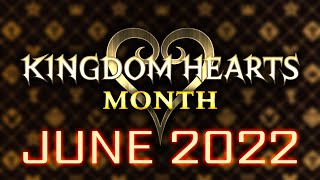 "Kingdom Hearts Month" returns for June 2022!