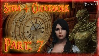 Skyrim Mod: Sofia + Clockwork, Part: 7