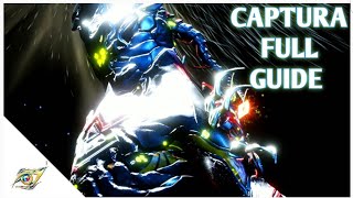 WARFRAME CAPTURA TUTORIAL // FULL GUIDE | CINEMATIC GUIDE