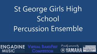 St George Girls High School’s Percussion Ensemble - Virtual BandFest Competition 2021