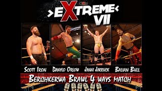 NEW EXTREME VII 05.05.2018: Scott Iron vs DO (thePoison) vs Janni Jarruck vs Balian Bull. 8th Match