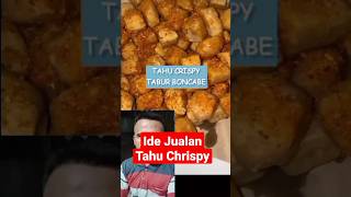 Ide Jualan Tahu Chrispy #kuliner #idejualan @budilengob