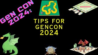 GenCon 2024 Tips