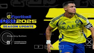 NUEVO E-FOOTBALL 25 Para PPSSPP Con Narración En Español Nuevos Fichajes y Uniformes 24 25