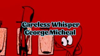 George Micheal - Careless Whisper (Lyrics)