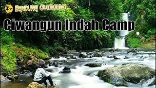 Ciwangun Indah Camp (CIC) - Oubound Bandung | 08122376107